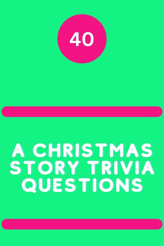 40-a-christmas-story-trivia-questions-triviait