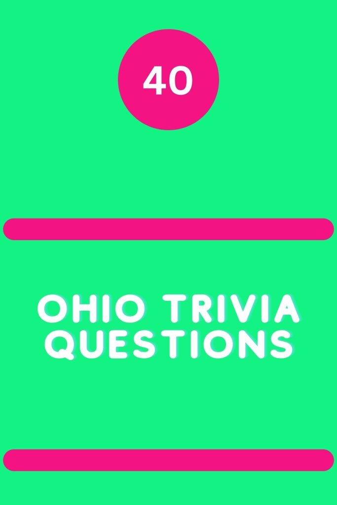 40-ohio-trivia-questions-triviait